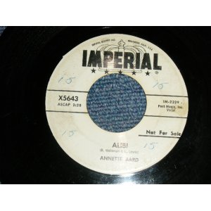 画像: ANNETTE BARD (CAROL CONNORS of TEDDY BEARS ) - A) ALIBI B) WHAT DIFFERENCE DOES IT MAKE (Ex Looks:Ex+/Ex- Looks:Ex+)   / 1960 US AMERICA ORIGINAL "WHITE LABEL PROMO" Used 7" Single 