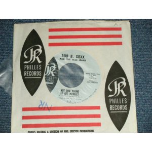 画像: BOB B. SOXX and The BLUE JEANS - A) NOT TOO YOUNG TO GET MARRIED  B) ANNETTE (Ex++/Ex++ "NR" STAMPL)  /  1963 US AMERICA ORIGINAL "BLUE Label" Used 7" SINGLE 