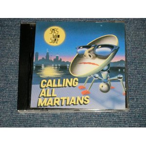 画像: SPIES WHO SURF - CALLING ALL MARTIANS (MINT-/MINT) / 1993 US AMERICA ORIGINAL Used CD