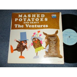 画像: THE VENTURES - MASHED POTATOES AND GRAVY (Ex+/Ex+) / 1962 Version US AMERICA ORIGINAL 1st Press "LIGHT BLUE Label" MONO Used LP 