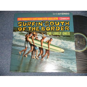 画像: THE LIVELY ONES And Surf Mariachis  - SURFIN' SOUTH OF THE BORDER (Ex+++/MINT) / 1963 US AMERICA ORIGINAL STEREO Used LP 