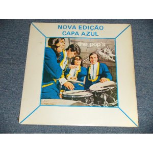 画像: The POP'S  (60's BRAZILIAN INST.) - NOVA EDICAO: CAPA AZUL (SEALED) /  BRAZIL ORIGINAL "BRAND NE SEALED" LP 