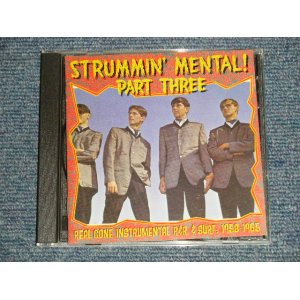 画像: V.A. OMNIBUS - STRUMMIN' MENTAL! PART THREE : Real Gone Instrumental R&R & Surf: 1958-1965  (MINT-/MINT)  /  GERMANY GERMAN ORIGINAL Used CD 