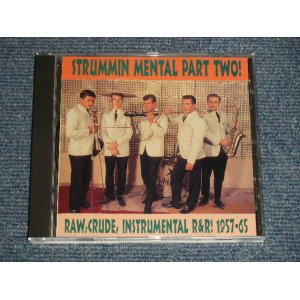 画像: V.A. OMNIBUS - STRUMMIN' MENTAL! PART TWO! Raw,Crude, Instrumental R&R! 1957-65 (New)  / 2008 GERMANY GERMAN ORIGINAL "BRAND NEW" CD 