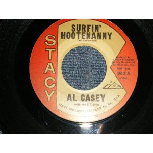 画像: AL CASEY - A)SURFIN' HOOTENANNY  B)EASY PICKIN'  (MINT-/MINT-) / 1963 US AMERICA ORIGINAL Used 7" Single