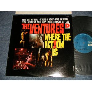 画像: THE VENTURES -  WHERE THE ACTION IS (Ex++/MINT-, Ex+++ Looks:Ex+ EDSP) / Late 1965 Version? US AMERICA 2nd Press "BLUE with BLACK PRINT Label" MONO Used LP 