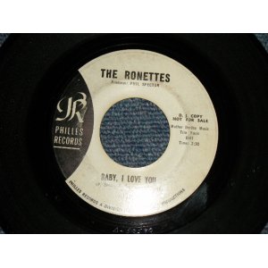 画像: THE RONETTES - BABY, I LOVE YOU (Ex++/Ex+) / 1963 US AMERICA ORIGINAL "WHITE  LABEL PROMO" Used 7" SINGLE 