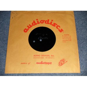 画像: THE VENTURES ? The AVANTIS? - WAX EM DOWN (UN-RELEASED TRACK 未発表音源）  (ONE SIDED) / US AMERICA ORIGINAL TEST PRESS : ACCETATE  8" Single 