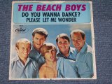 画像: THE BEACH BOYS - DO YOU WANNA DANCE?  ( DIE-CUT Cover Ex+/MINT- & Ex+++ ) / 1965 US ORIGINAL 7" SINGLE With PICTURE SLEEVE 