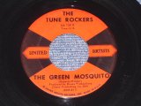 画像: TUNE ROCKERS - THE GREEN MOSQUITO  / 1958 US ORIGINAL 7" SINGLE 