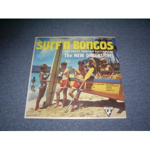 画像: THE NEW DIMENSIONS - SURFIN' BONGOS  / 1963 US ORIGINAL Stereo  LP 