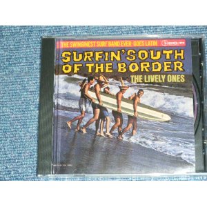 画像: THE LIVELY ONES - SURFIN' SOUTH OF THE BORDER / 1993 US ORIGINAL Brand New Sealed CD  