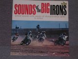 画像: Sound Noise ( MOTOR CYCLES  Sound With INST. MUSIC - SOUNDS OF THE BIG IRONS  / 1964 US ORIGINAL MONO LP