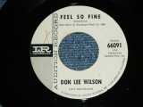 画像: DON LEE WILSON -  FEEL SO FINE  ( Ex+++/Ex++)/ 1965 US ORIGINAL White  Label Promo 7"SINGLE