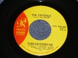 画像: THE CRYSTALS - THEN HE KISSED ME ( MINT-/MINT- ) / 1964 Version US AMERICA  "YELLOW LABEL"  Used 7" SINGLE 