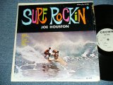 画像: JOE HOUSTON - SURF ROCKIN' / 1963  US ORIGINAL MONO Used LP 