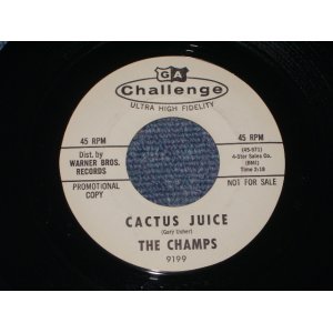 画像: THE CHAMPS - CACTUS JUICE / 1963 US ORIGINAL White Label Promo 7" Single 