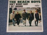 画像: THE BEACH BOYS - DON'T WORRY BABY  /  1964 US  Original Ex++/Ex++  7"Single With Picture Sleeve  