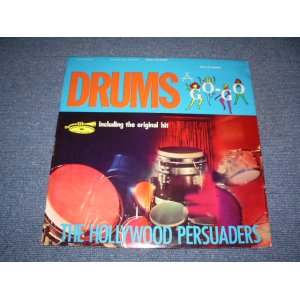 画像: THE HOLLYWOOD PERSUADERS - DRUMS A GO-GO  / 1965 US ORIGINAL MONO  LP 