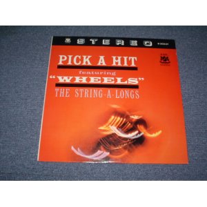 画像: THE STRING-A-LONGS - PICK A HIT featuring "WHEELS" / 1961 US ORIGINAL Stereo  LP 