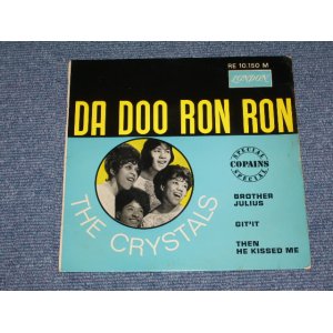 画像: THE CRYSTALS - DA DOO RON RON  / 1963 FRANCE  ORIGINAL  7" EP