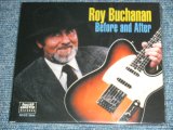 画像: ROY BUCHANAN - BEFORE AND AFTER / 1999 UK  ORIGINAL Brand New CD 