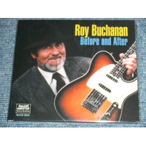 画像: ROY BUCHANAN - BEFORE AND AFTER / 1999 UK  ORIGINAL Brand New CD 