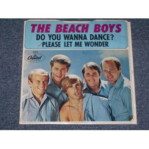 画像: THE BEACH BOYS - DO YOU WANNA DANCE?  ( DIE-CUT Cover Ex+/Ex+++ & Ex++ ) / 1965 US ORIGINAL 7" SINGLE With PICTURE SLEEVE 