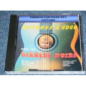 画像: LES DIABLES NOILES, ANDRE COLLIN, AURELE LACOMBE -FRENCH-CANADIAN 60'S GUITARS /  2011 EU  Brand New CD-R 