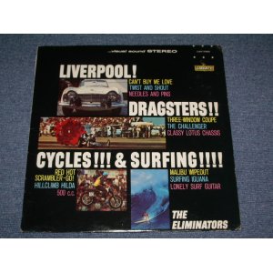 画像: THE ELIMINATORS  - LIVERPOOL! DRAGSTERS!! CYCLES!!! SURFING!!!!  ( STEREO : Ex++/Ex+++ ) / 1964 US ORIGINAL Stereo  LP 