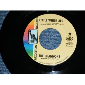 画像: THE SHANNONS ( PRODUCED  by MEL TAYLOR of The VENTURES ) - LITTLE WHITE LIE ( BIG SIZE TITLE LOGO : MINT-/MINT- ) / 1968 US ORIGINAL Audition Label Promo 7"SINGLE