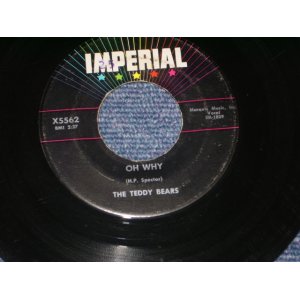 画像: TEDDY BEARS - OH WHY ( VG+++/VG+++ ) / 1959 US ORIGINAL  7" SINGLE 