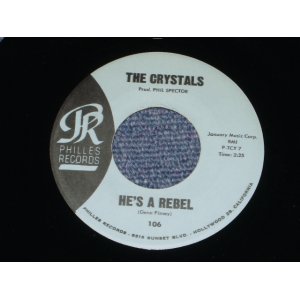 画像: THE CRYSTALS - HE'S A REBEL  ( BLUE LABEL Matrix P-TCY-7 & 8  Ex+++/Ex+++ ) / 1962? US ORIGINAL 7" SINGLE 