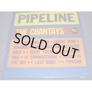 画像: THE CHANTAYS - PIPELINE / 1963 US ORIGINAL MONO LP 