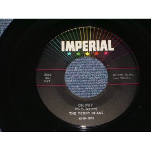 画像: TEDDY BEARS - OH WHY ( Ex++/Ex+++ ) / 1959 US ORIGINAL  7" SINGLE 