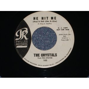 画像: THE CRYSTALS - HE HIT ME  ( WHITE LABEL PROMO Ex+++/Ex++ ) / 1962 US ORIGINAL 7" SINGLE 