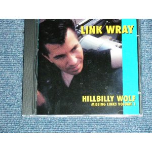 画像: LINK WRAY - HILLBILLY WOLF : MISSING LINKS VOLUME 1  /  1997 US ORIGINAL Brand New  CD