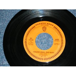 画像: MEL TAYLOR of The VENTURES - YOUNG MAN, OLD MAN ( Matrix # HX-14885-1D/14886-1D :  Ex++/ Ex++ ) / 1965 US ORIGINAL 7"SINGLE