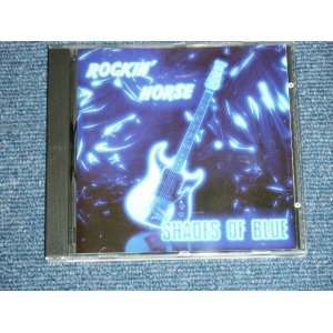 画像: ROCKIN' HORSE - SHADES OF BLUE  / 1995?  HOLLAND  ORIGINAL Brand New CD