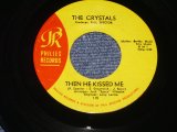 画像: THE CRYSTALS - THEN HE KISSED ME ( Ex+++/Ex+++ ) /  1964 Version US AMERICA  "YELLOW LABEL"  Used 7" SINGLE 