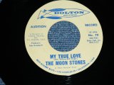 画像: THE MOON STONES ( BOB BOGGLE & DON WILSON WORKS of THE VENTURES ) - MY TRUE LOVE ( MINT-/MINT- ) / 1963 US ORIGINAL Audition Label PROMO 7"45's Single