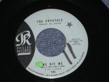 画像: THE CRYSTALS - HE HIT ME  ( BLUE LABEL  Ex+++/Ex+++ ) / 1963 US ORIGINAL 7" SINGLE 