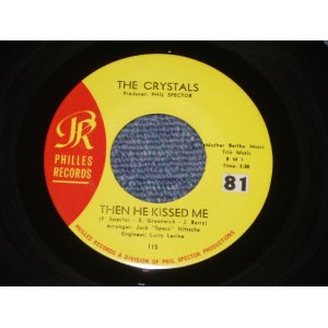 画像: THE CRYSTALS - THEN HE KISSED ME ( Ex+++/Ex+++ STOL ) /  1964 Version US AMERICA  "YELLOW LABEL"  Used 7" SINGLE 