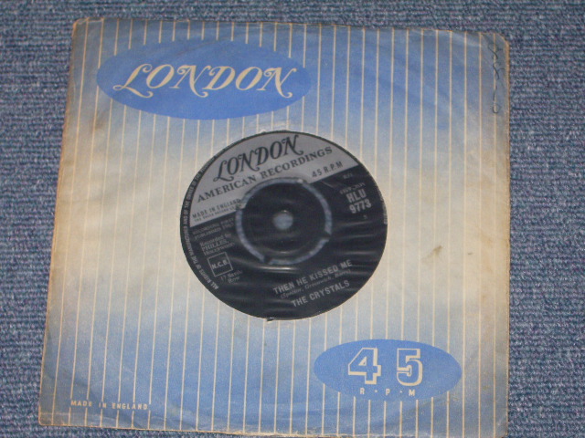 画像: THE CRYSTALS - THEN HE KISSED ME ( UK Ex/Ex) / 1963 UK ORIGINAL 7" SINGLE 